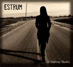 Estrum : A Comfortable Psychosis